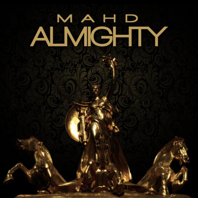 Mahd Almighty “Madness”
