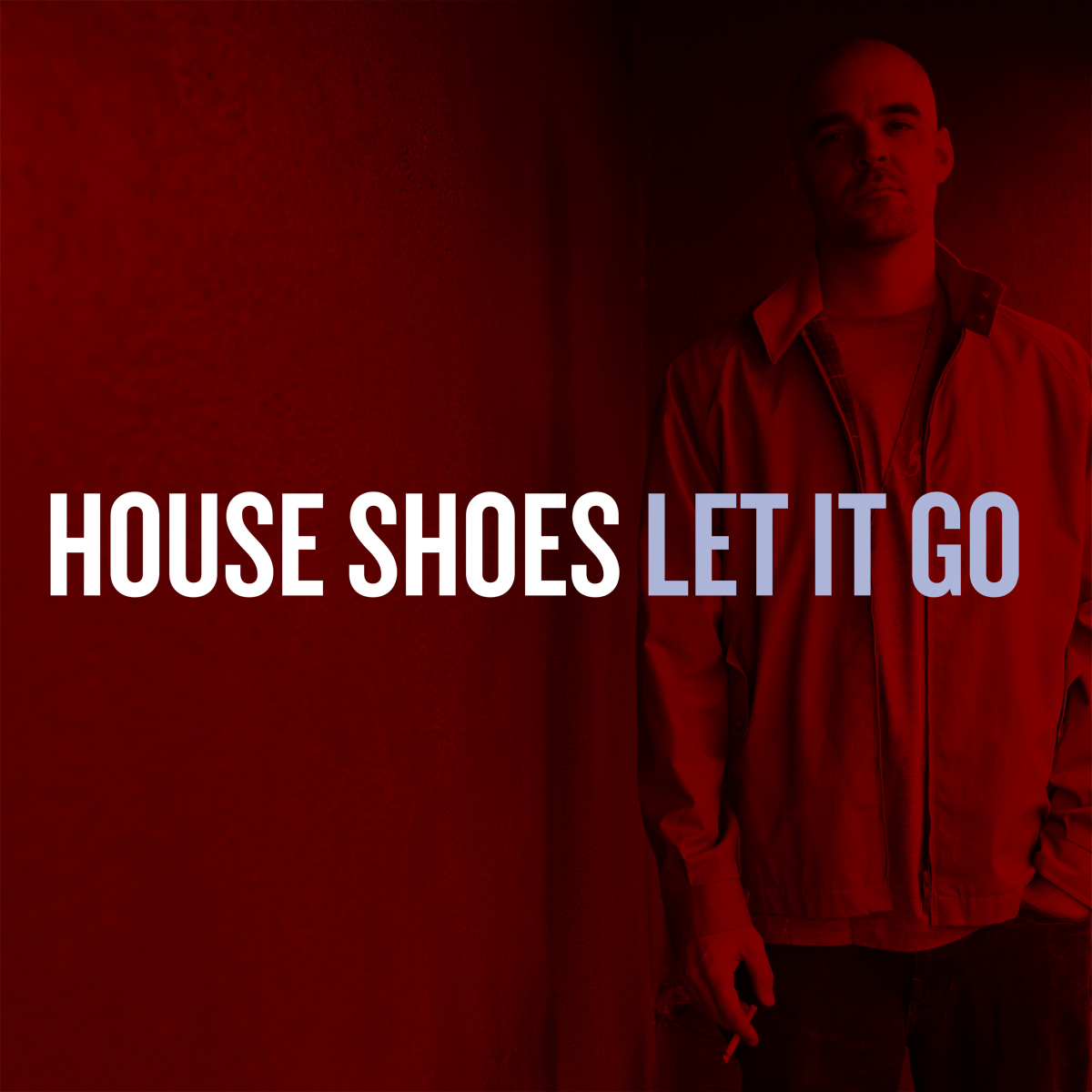 House Shoes <br><em>Let It Go</em> <br> Free Download