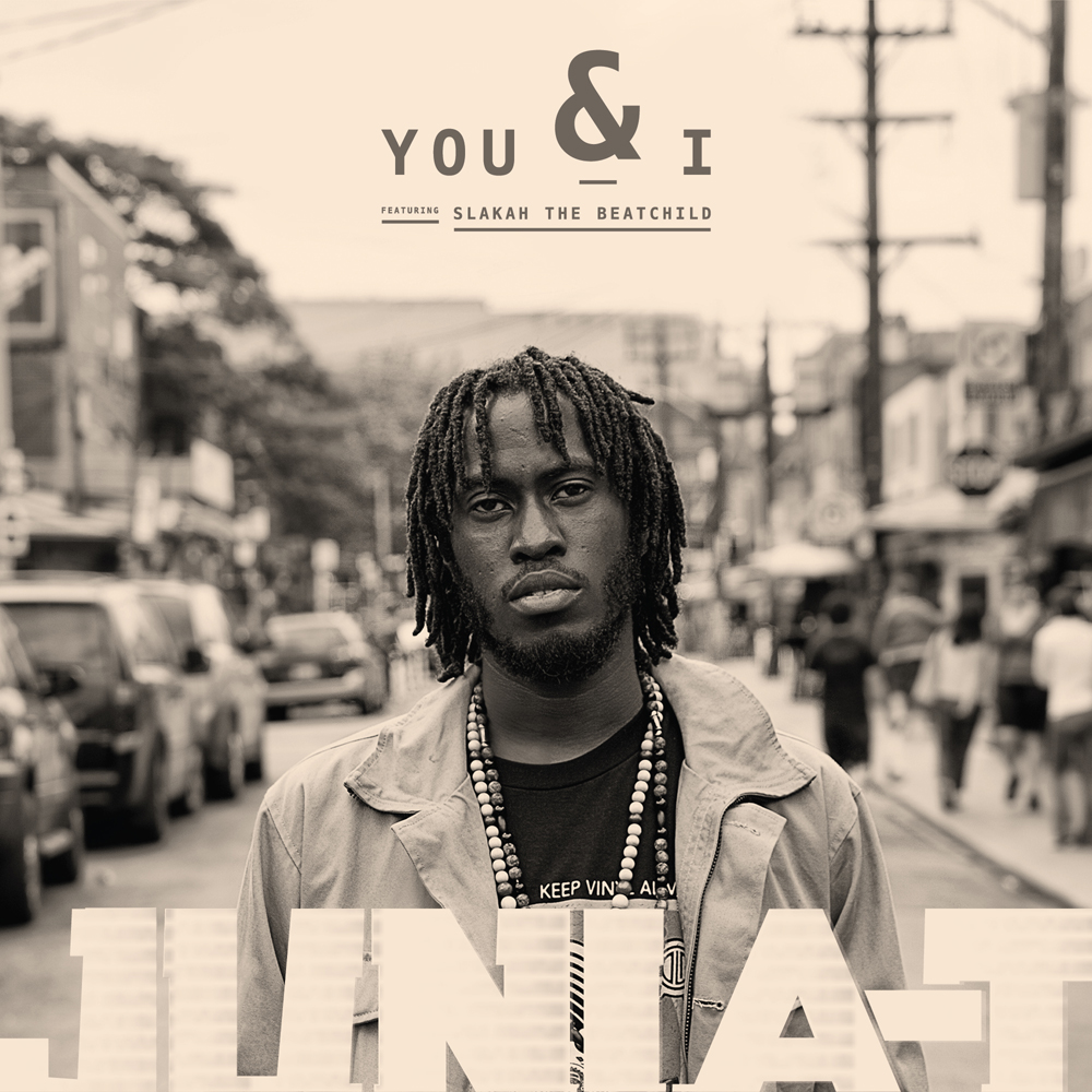 Junia-T “You & I” featuring Slakah The Beatchild