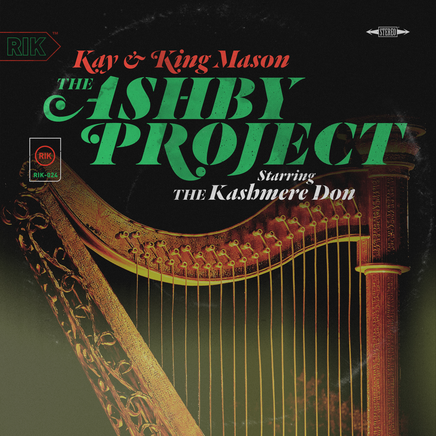 New Release: Kay & King Mason — The Ashby Project Starring The Kashmere Don