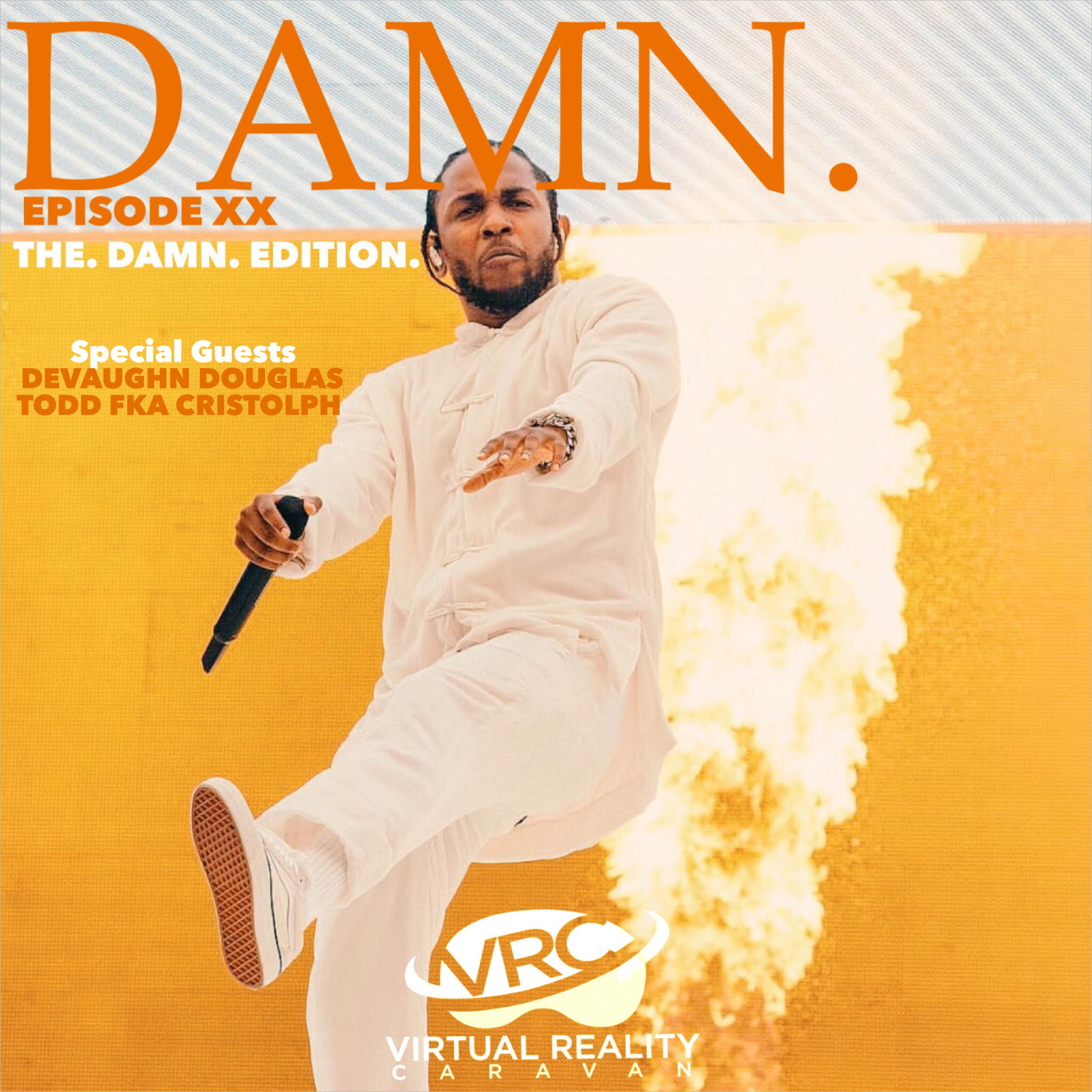 Virtual Reality Caravan – Episode XX – Kendrick Lamar’s DAMN. Review