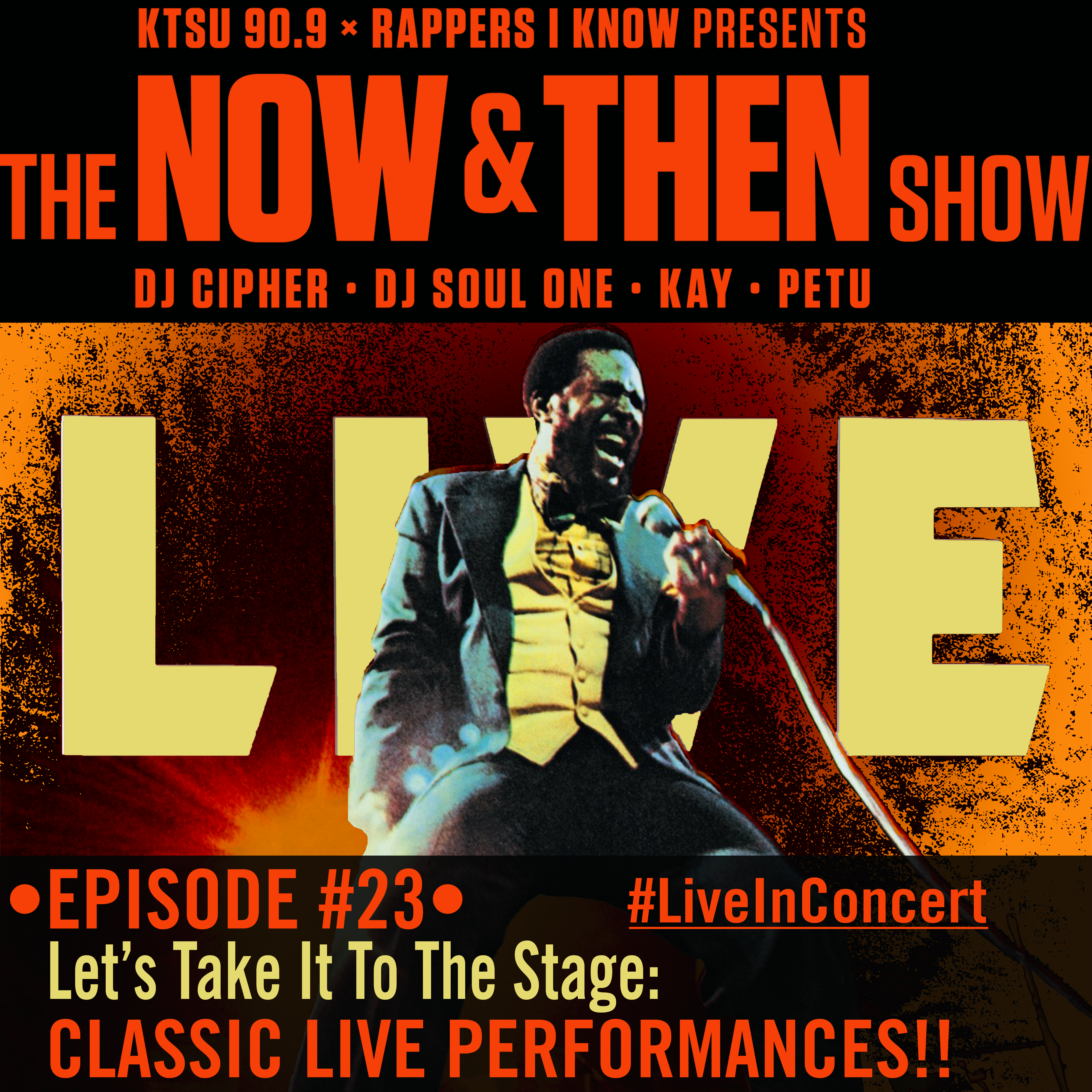 The Now & Then Show-Episode 23- Let’s Take It To The Stage!